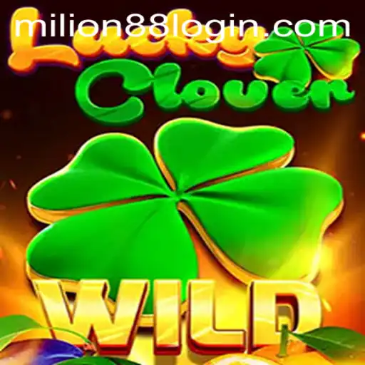 Unveiling the Thrilling World of LuckyClover: MILION88